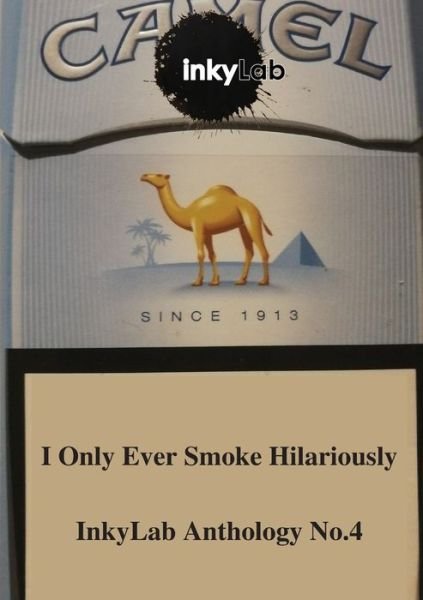 Cover for Gareth Bartaby · I Only Ever Smoke Hilariously (Paperback Book) (2021)