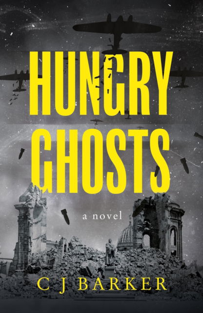 Hungry Ghosts - C J Barker - Livros - The Book Guild Ltd - 9781916668447 - 28 de março de 2024
