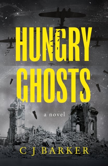 Cover for C J Barker · Hungry Ghosts (Paperback Bog) (2024)