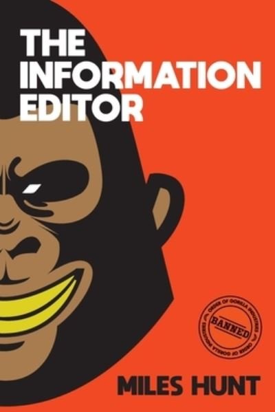 Cover for Miles Hunt · The Information Editor (Paperback Book) (2021)