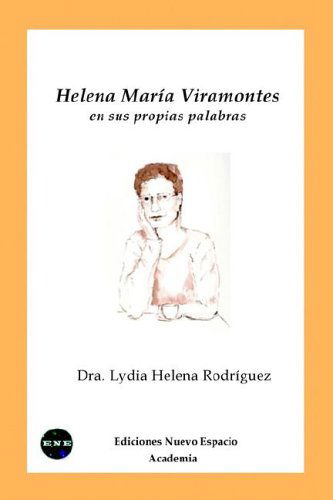 Helena Maria Viramontes en Sus Propias Palabras - Lydia Helena Rodriguez - Bücher - Ediciones Nuevo Espacio - 9781930879447 - 26. Januar 2006