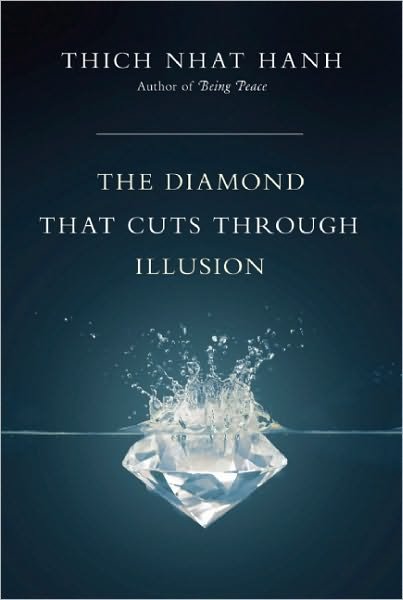 Cover for Thich Nhat Hanh · The Diamond That Cuts Through Illusion (Pocketbok) [2 Revised edition] (2006)