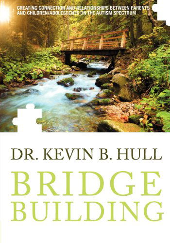 Bridge Building - Kevin B Hull - Książki - Liberty University Press - 9781935986447 - 7 grudnia 2012