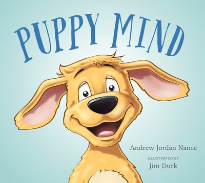 Cover for Andrew Jordan Nance · Puppy Mind (Hardcover Book) (2016)