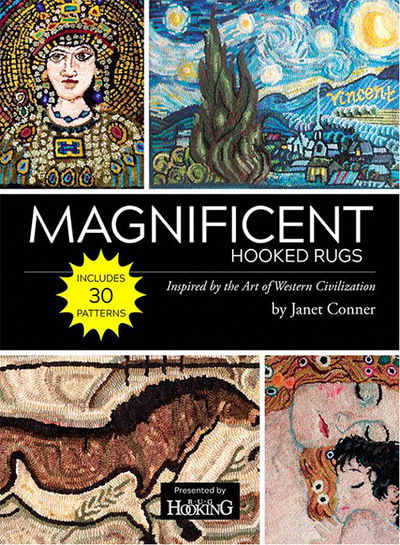 Cover for Janet Conner · Magnificent Hooked Rugs: Inspired by the Art of Western Civilization (Paperback Book) (2020)