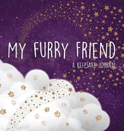 Cover for Annette Bridges · My Furry Friend: A Keepsake Journal (Hardcover Book) (2019)