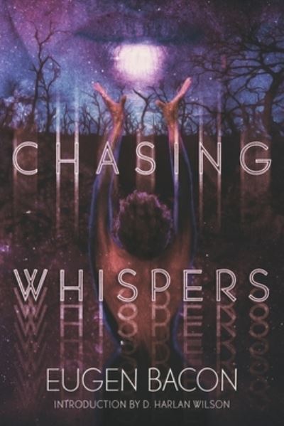 Cover for Eugen Bacon · Chasing Whispers (Buch) (2022)