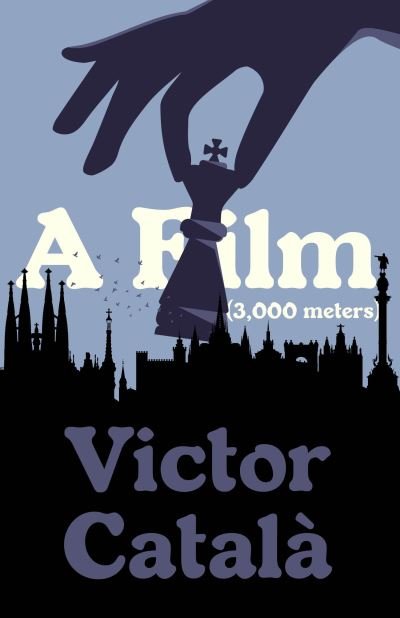 Cover for Viktor Catala · A Film (3,000 Meters) (Paperback Book) (2023)