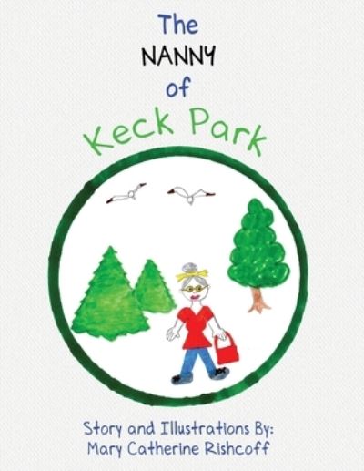 Cover for Mary Catherine Rishcoff · The Nanny of Keck Park (Paperback Book) (2019)