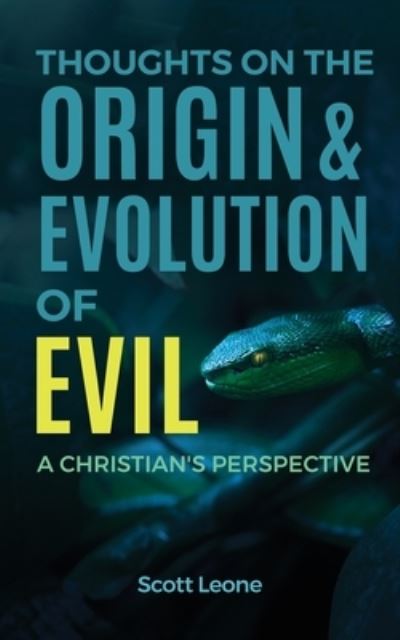 Cover for Scott Leone · Thoughts on the Origin &amp; Evolution of Evil (Paperback Book) (2020)