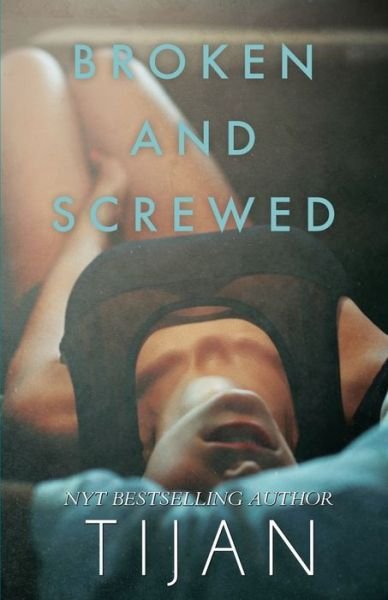 Cover for Tijan · Broken &amp; Screwed - Bs (Paperback Book) (2020)