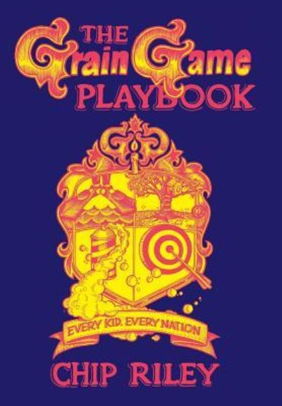 Cover for Chip Riley · The Grain Game Playbook (Hardcover Book) (2018)