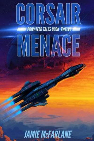 Cover for Jamie Mcfarlane · Corsair Menace (Paperback Book) (2017)