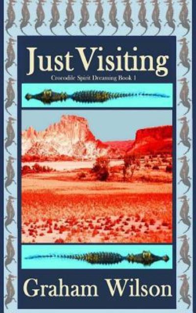 Cover for Dr Graham Wilson · Just Visitiing (Paperback Book) (2017)