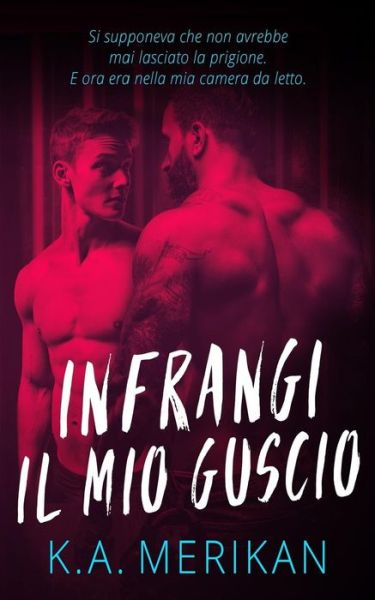 Cover for K a Merikan · Infrangi il mio guscio (Paperback Book) (2017)