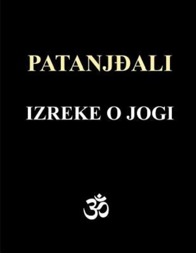 Cover for Ivan Antic · Patanjali - Izreke O Jogi (Paperback Book) (2017)