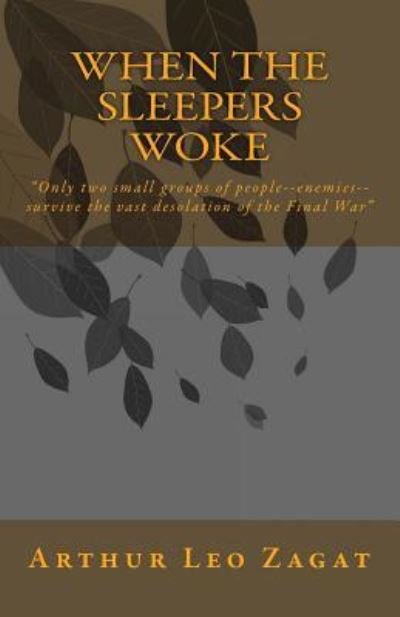 Cover for Arthur Leo Zagat · When the Sleepers Woke (Paperback Book) (2017)