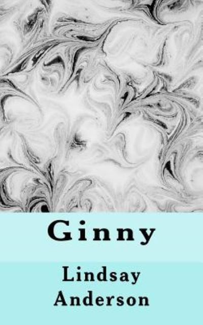 Lindsay Anderson · Ginny (Paperback Book) (2018)