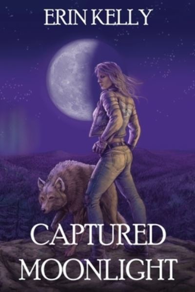 Cover for Erin Kelly · Captured Moonlight (Paperback Book) (2018)