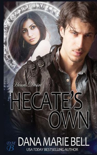 Cover for Dana Marie Bell · Hecate's Own (Paperback Book) (2018)