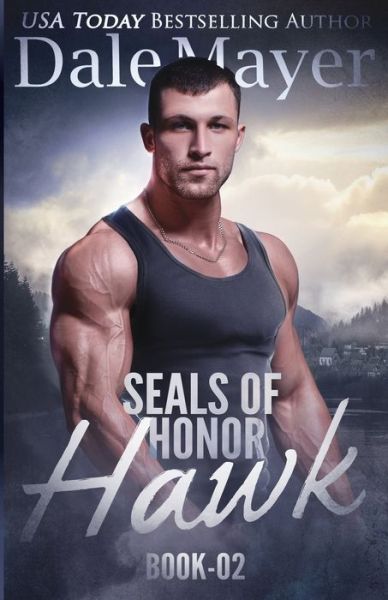 Cover for Dale Mayer · SEALs of Honor - Seals of Honor (Paperback Book) (2019)