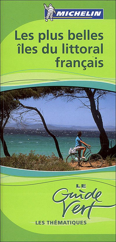 Cover for Michelin · Les plus belles iles du littoral francais*, Michelin guide vert (Bog)