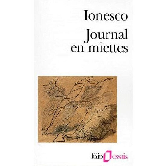 Cover for Eugene Ionesco · Journal en Miettes (Folio Essais) (French Edition) (Paperback Bog) [French edition] (1993)