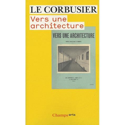 Vers une architecture - Le Corbusier - Books - Editions Flammarion - 9782081217447 - September 3, 2008