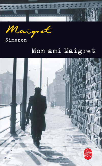Cover for Georges Simenon · Mon ami Maigret (Pocketbok) [French edition] (2003)