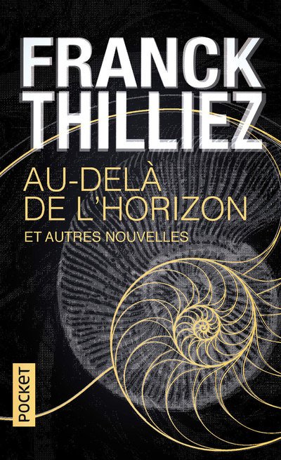 Cover for Franck Thilliez · Au dela de l'horizon et autres nouvelles (Paperback Book) (2019)