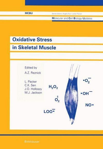 Reznick · Oxidative Stress in Skeletal Muscle - Molecular and Cell Biology Updates (Paperback Book) [Softcover reprint of the original 1st ed. 1998 edition] (2012)