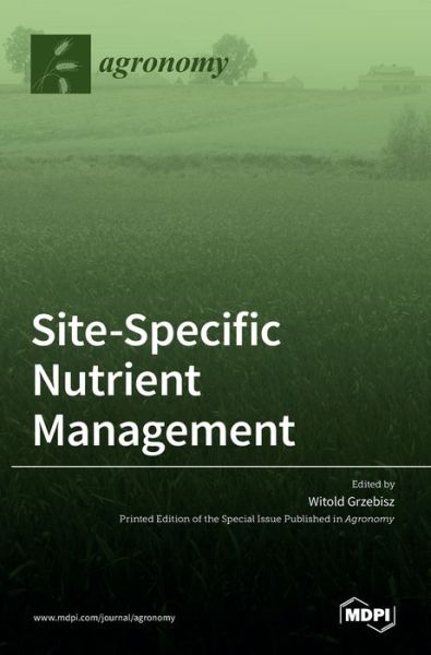 Cover for Witold Grzebisz · Site-Specific Nutrient Management (Hardcover Book) (2022)