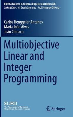 Cover for Carlos Henggeler Antunes · Multiobjective Linear and Integer Programming (Book) [1st ed. 2016 edition] (2016)