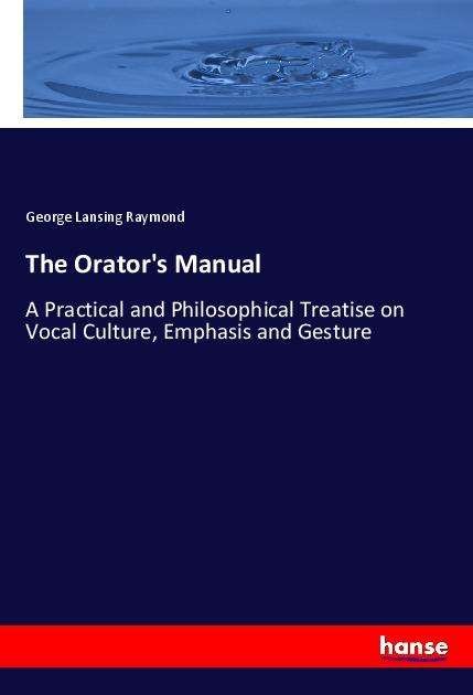 Cover for Raymond · The Orator's Manual (Buch)