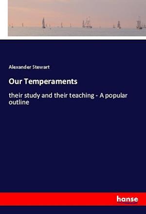 Our Temperaments - Stewart - Książki -  - 9783337825447 - 