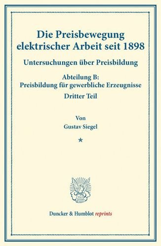 Cover for Siegel · Die Preisbewegung elektrischer A (Bog) (2014)
