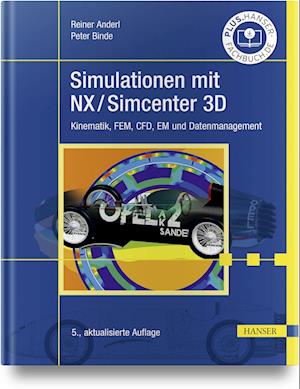 Cover for Anderl, Reiner; Binde, Peter · Simulationen Mit Nx / Simcenter 3d (Book)