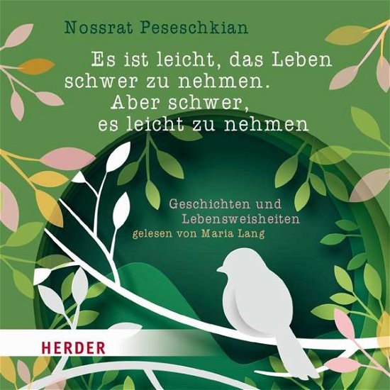 Es ist leicht,das Leben, - Peseschkian - Bøger - HERDER - 9783451352447 - 25. august 2018