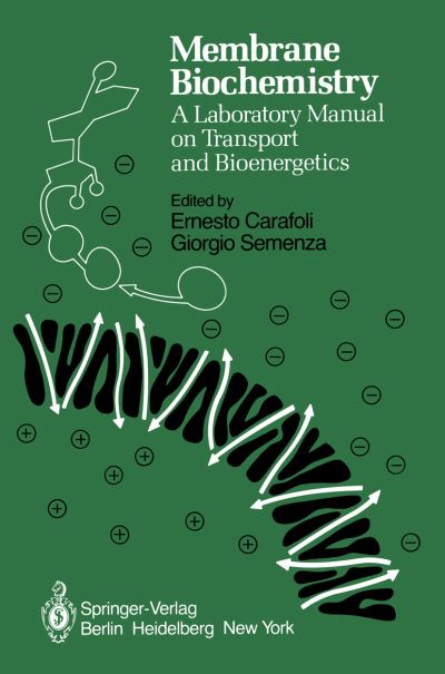 Cover for E Carafoli · Membrane Biochemistry: A Laboratory Manual on Transport and Bioenergetics (Paperback Book) (1980)