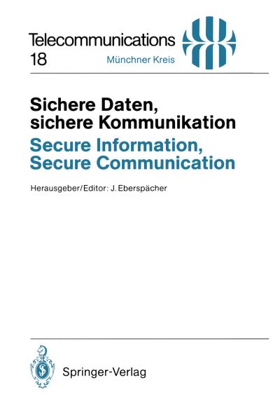 Cover for Jarg Eberspacher · Sichere Daten, Sichere Kommunikation / Secure Information, Secure Communication - Telecommunications (Taschenbuch) (1994)