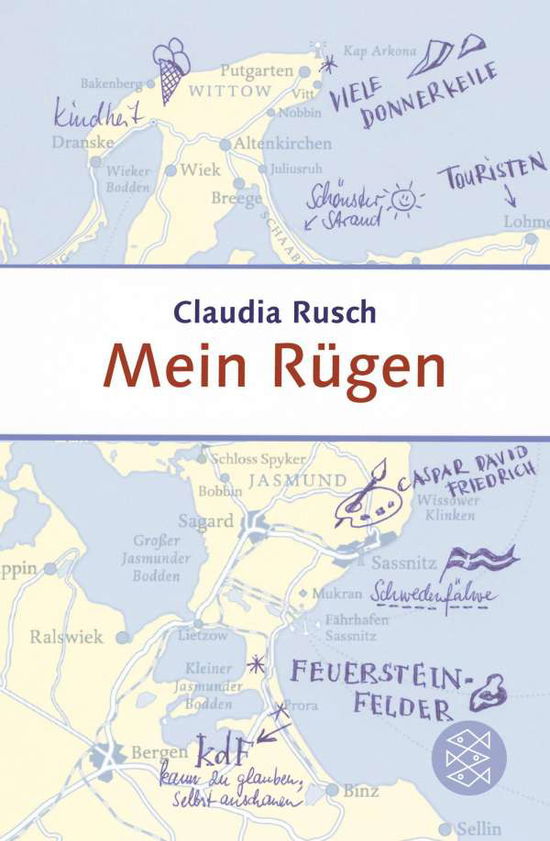 Cover for Claudia Rusch · Fischer TB.19044 Rusch.Mein Rügen (Book)