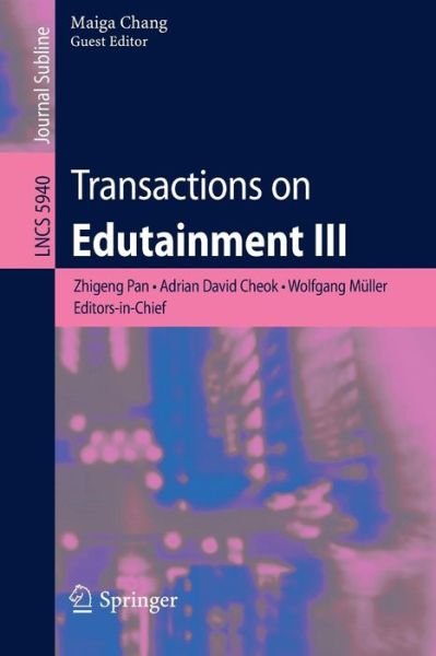 Cover for Zhigeng Pan · Transactions on Edutainment III - Lecture Notes in Computer Science (Taschenbuch) (2010)