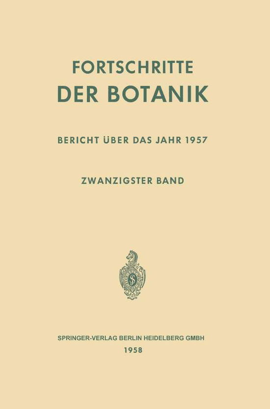 Cover for Erwin Bunning · Fortschritte Der Botanik: Zwanzigster Band: Bericht UEber Das Jahr 1957 - Progress in Botany (Taschenbuch) [Softcover Reprint of the Original 1st 1958 edition] (2014)