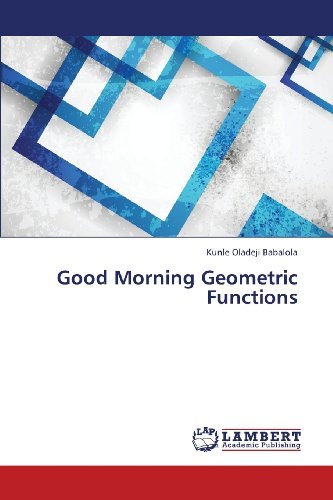 Cover for Kunle Oladeji Babalola · Good Morning Geometric Functions (Pocketbok) (2013)