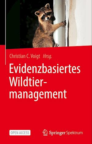 Cover for Christian C. Voigt · Evidenzbasiertes Wildtiermanagement (Book) (2023)
