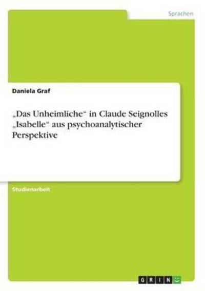 Cover for Graf · &quot;Das Unheimliche&quot; in Claude Seigno (Bog) (2016)