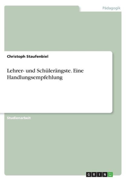 Cover for Staufenbiel · Lehrer- und Schülerängste. (Book)