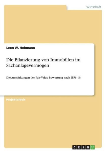Cover for Hohmann · Die Bilanzierung von Immobilien (Bog)