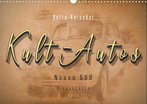 Kult-Autos, Nuova 500 (Wandkalender 2022 DIN A3 quer) - Peter Roder - Merchandise - Calvendo - 9783673901447 - May 25, 2021