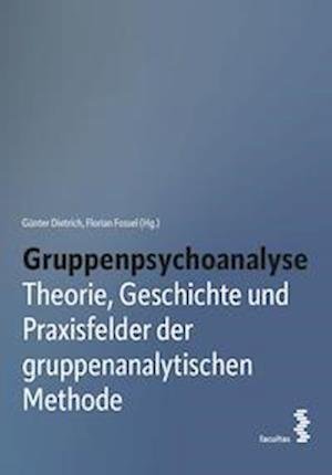 Cover for Günter Dietrich · Gruppenpsychoanalyse (Paperback Book) (2022)